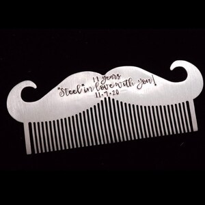 May include: A silver mustache comb with the inscription "11 years "Steel" in love with you! 11.7.20"