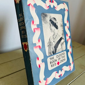 The Queen’s Book Of The Red Cross