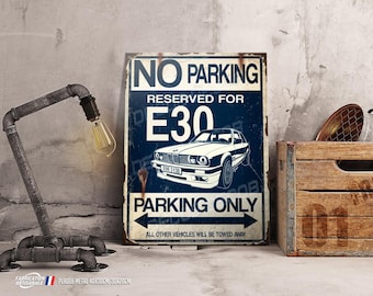 Decorative metal plaque Parking only E30 BMW series 3.