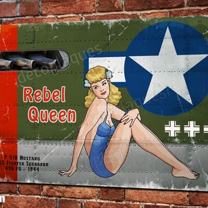 Plate metal deco vintage nose art P-51B Mustang &quot;Rebel queen &quot; warbirds WW2 aircraft