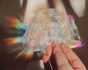 I Make My Own Rainbows Window Decal, Rainbow Maker Sticker, Prismatic Sticker