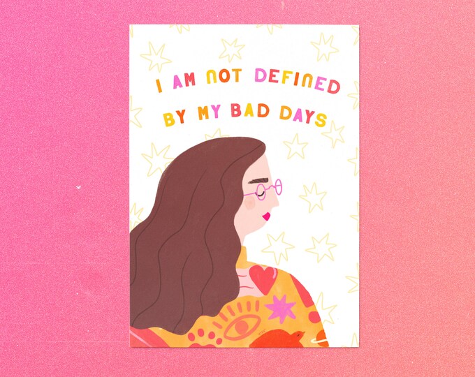 Not Defined By My Bad Days Art Print Typography Print Mental Health Anxiety Mental Health Gifts Cheer Up Gift Quote Print