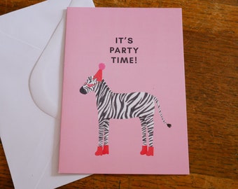 Party Time Card, Birthday Card, Congratulations Card, Greeting Card, Best friend card, Cute Cards