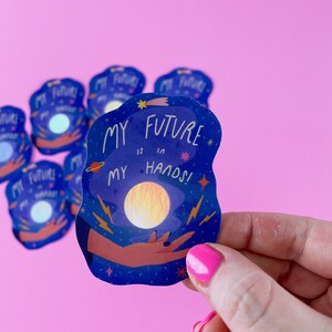 My Future Is In My Hands Holographic Sticker image 4