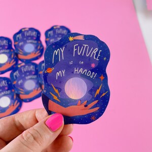 My Future Is In My Hands Holographic Sticker image 5