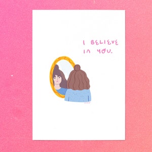 I BELIEVE IN YOU | Self Care Illustration | Positive Wall Art | Self Love illustration | Positive Mantra Art Print | Best Friend Gift