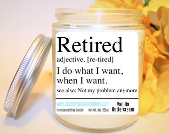 Funny Retirement Candle, Retired Gift, Gift For Her, Gift For Him, Not My Problem Anymore, Sarcastic Gift Ideas, Retiree Gift, Coworker Gift