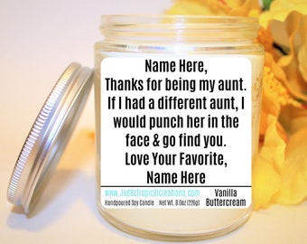 Thanks For Being My Aunt, Candle For Aunt, I Would Punch Her in the Face and Go Find You, Funny Candle, Gift For Her, Personalized Gift Idea