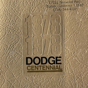 D78 DODGE Engineering Catalog 1878 1978 Dodge Centennial Book