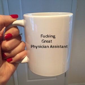 Physician Assistant Mug Gifts Presents, Hospital, Coworker Gifts , Handmade Mug, NHS, Custom Text Mug, Cup, work colleague Gift,