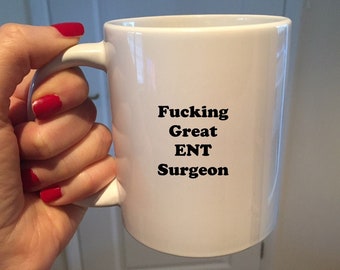 ENT Surgeon Mug, ENT Surgeon Gift, Birthdays, xmas, Coffee cup, Consultant, Ear Nose and Throat, Doctor, presents, gift for her or him,
