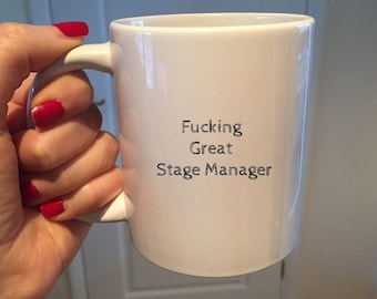 Stage Manager Mug, Theatre Production, Show, Concert Hall, Gift for Actor, Gift Man, Birthday Gift, Musicals, 11oz and 15oz, Coffee Mug, Cup