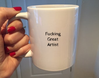 Artist Mug,Artist Gifts, 11oz and 15oz, Coffee Cup ,Painter Mug,Visual Artist,Artist Quote,Art Teacher,Make Up,gift ideas,Music, ceramic