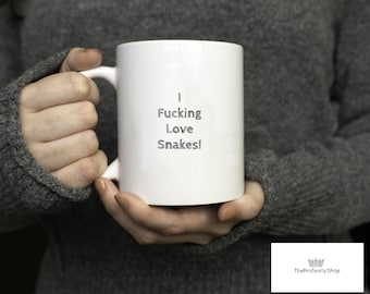 Snake Mug, Funny Snake Mug, Presents for Men, Birthday Gift, Gifts for Snake Lover, Reptile Gift, Custom Coffee Cup, Fucking Love Snakes