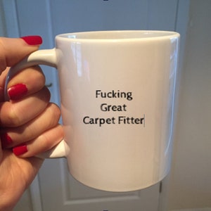 Carpet Fitter Mug, Funny Carpet Fitter Mug, Carpet Installer, Floorer, Custom Coffee Cup, Birthday Gift, Coworker Gifts Presents for Men