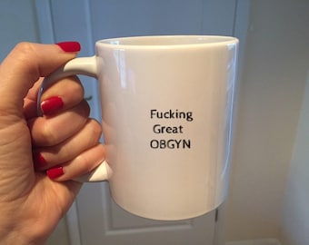 Funny Obgyn Coffee Mug: Labor and Delivery Gift