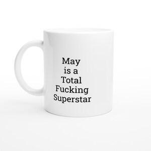 Mei is een totale verdomde superstermok, mei-mok, grappige mei-mokken, mei-cadeaus, gepersonaliseerde mei-mok, beker, aangepaste naammokken, cadeaus voor haar