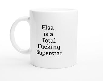 Funny Elsa Superstar Mug - Personalized Name Coffee Cup