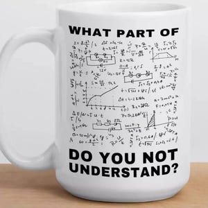 Physics Mug Physics gifts custom Coffee Cup Gift Job Work Funny Science Physics Scientist Cool Teacher University School Lecturer