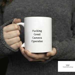Funny Camera Operator Mug, Rude Novelty Gift for Film Crew