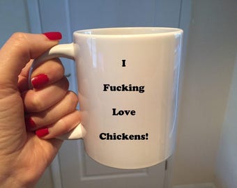 Funny Chicken Lover Mug, Hilarious Farm Animal Gift