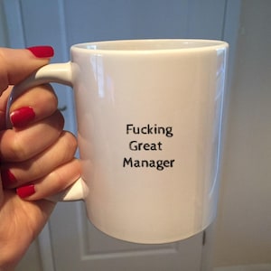 Funny Manager Mug: Office Gift, Ceramic Coffee Cup (11oz)