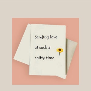 Funny Sympathy Card,Funny Card,Thinking Of You card,Condolence Card,Cat Loss,Dog Sympathy,Sending Love At This Shitty Time,bereavement card