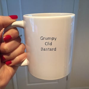 Grumpy Old Bastard Mug – Funny Birthday Gift for Him