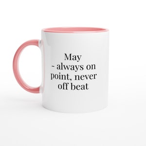May always on point never offbeat Funny May Mug Custom Name Mugs Personalised May Mug Coffee Cup Funny Mug for May Gifts for Her 15 oz mug