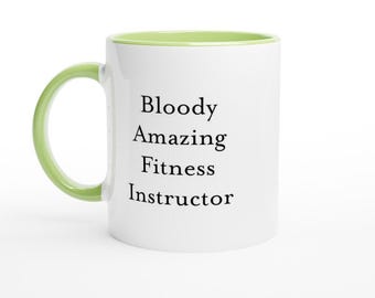 Bloody Amazing Fitness Instructor Mug Gift for Personal Trainers, Funny Coffee Cup for Gym Coaches, Workout Motivation Mug for Fitness Pros
