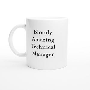 Funny Technical Manager Mug – Engineering Boss Appreciation Gift