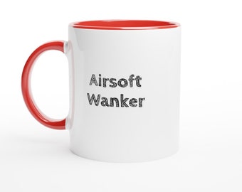 Airsoft Wanker Mug, Airsoft Gifts, Funny Airsoft Mug, Custom Coffee Cup, Gift for airsoft player, Presents, Gifts for him or her