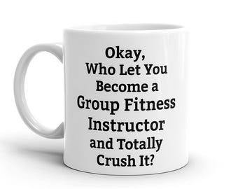 Funny Group Fitness Instructor Mug: Workout Coach Gift