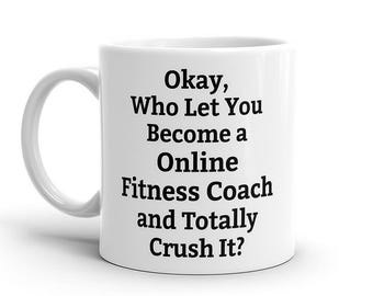 Funny Online Fitness Coach Mug: Workout Motivation Gift
