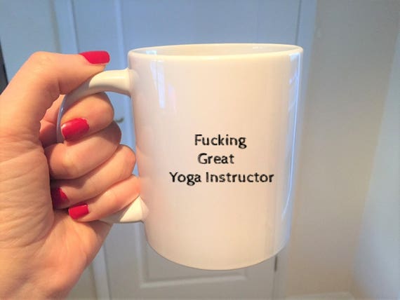 Fucking Great Yoga Instructor Mug, Coffee Cup, Yoga Decor, Yoga
