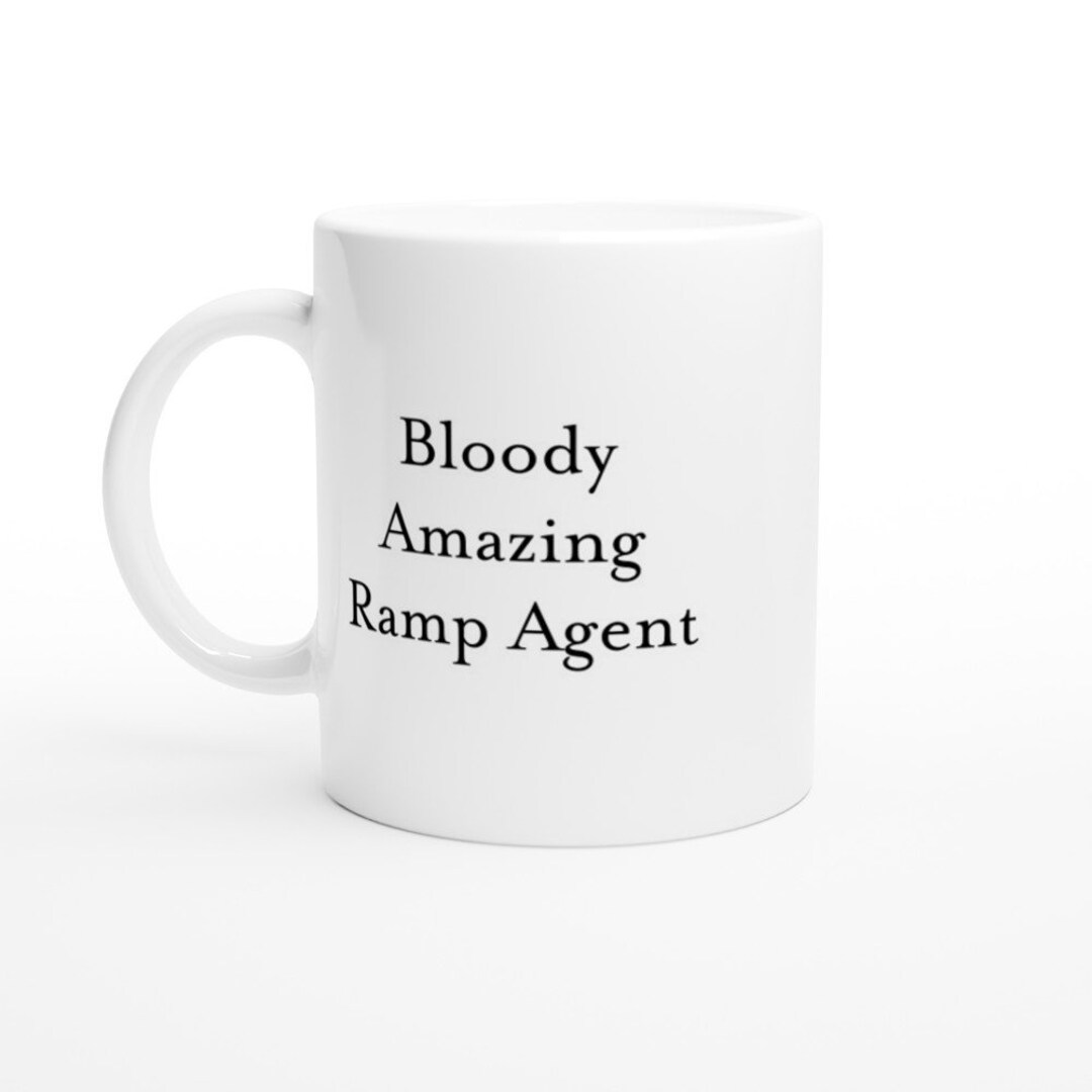 Bloody Amazing Ramp Agent Mug, Gift for Ramp Agent, Best Ramp Agent