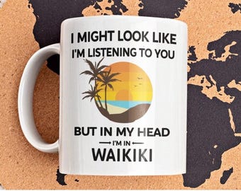 Waikiki Dreamer Mug – Funny Travel Coffee Cup, Hawaii Gift