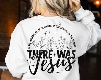 In the Hurting There Was Jesus Shirt svg, Boho Christian Sublimation, Botanical Bible Affirmation PNG, Minimalist Floral Faith Quote Svg