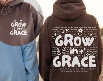 Grow in Grace PNG Download, Bible Affirmation Hoodie Design png, Cute Floral svg, Religious Png, Inspirational Christian svg, Commercial Use