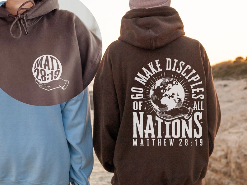 May include: Two brown hooded sweatshirts with white graphic designs. The front sweatshirt has a circle with the text "MATT 28:19". The back sweatshirt has a globe with the text "GO MAKE DISCIPLES OF ALL NATIONS MATTHEW 28:19".