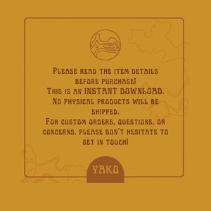 May include: A yellow background with a brown rectangle containing a stylized mountain range design and text that reads: "PLEASE READ THE ITEM DETAILS BEFORE PURCHASE! THIS IS AN INSTANT DOWNLOAD. NO PHYSICAL PRODUCTS WILL BE SHIPPED. FOR CUSTOM ORDERS, QUESTIONS, OR CONCERNS, PLEASE DON'T HESITATE TO GET IN TOUCH! YAKO"