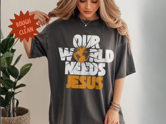 Our World Needs Jesus Design svg, Retro Christian Sublimation, Vintage Men's Bible Shirt PNG, Minimal Christian Dad png, Commercial Use