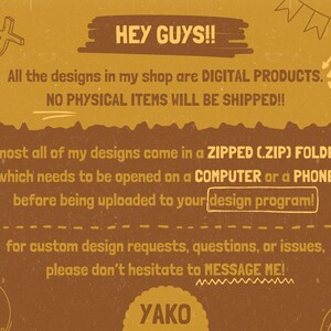 May include: A tan and brown graphic with the text "HEY GUYS!!" and information about digital products. The text states that designs are digital, come in a zipped folder, and should be opened on a computer or phone. Contact the seller for custom design requests.