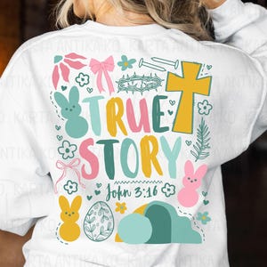 Boho True Story Shirt png, Retro Christian Easter Doodle png, meisjes Boho Flower png, trendy leeg graf shirt idee, He is Risen collage svg