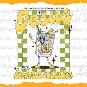 Op de afbeelding: Een retro-stijl grafische afbeelding met een cartoon glas limonade met een gezicht, armen en benen. De tekst luidt: "Het leven gaf me wat citroenen, maar mijn Jezus maakt limonade." Het ontwerp staat tegen een groen-witte geruite achtergrond.