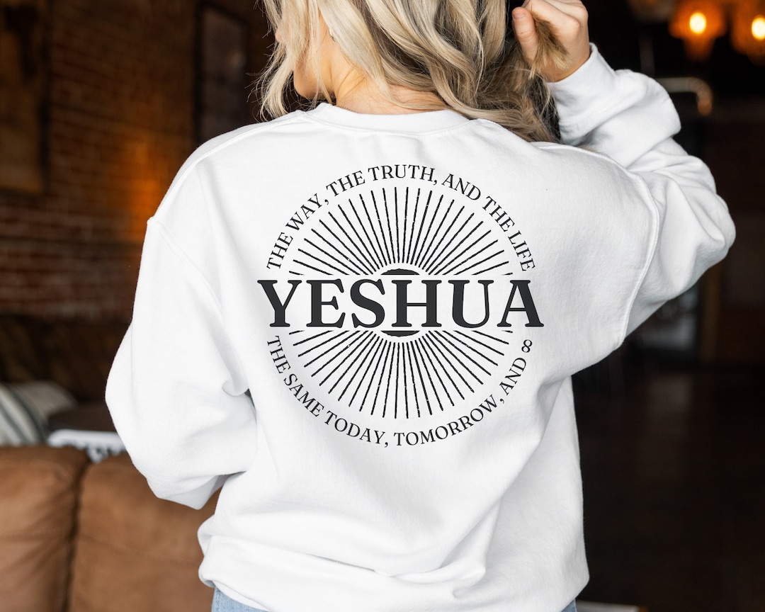 Yeshua Shirts SVG Faith PNG Cross Clipart Jesus the Way the Truth the ...