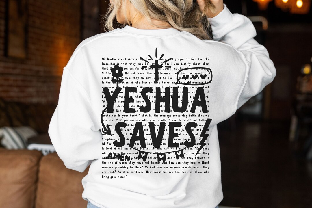 Yeshua Saves PNG Download Bible Affirmation Hoodie Png Cute - Etsy