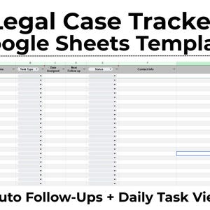 May include: A spreadsheet template titled "Legal Case Tracker Google Sheets Template" with columns for client name, task type, date assigned, next follow-up, status, and contact info. The text "Auto Follow-Ups + Daily Task View" is also displayed.