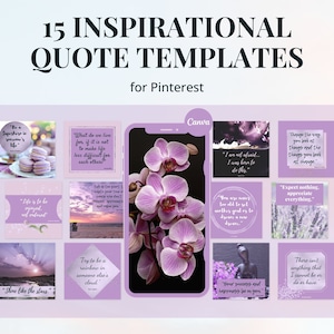 May include: A collage of 15 inspirational quote templates for Pinterest. The templates feature a variety of backgrounds, including flowers, sunsets, and clouds. The quotes are all about living a positive and fulfilling life.  "What do we live for, if it is not to make life less difficult for each other."  "Life is to be enjoyed, not endured."  "Shine like the stars."  "Try to be a rainbow in someone else's cloud."  "I am not afraid... I was born to do this."  "You are never too old to set another goal or to dream a new dream."  "Change the way you look at things and the things you look at change."  "Expect nothing, appreciate everything."  "Your success and happiness lie in you."  "There isn't anything that I cannot be or do or have."