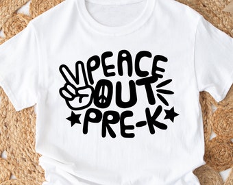 Peace Out Pre-K SVG: Last Day of School Cut File